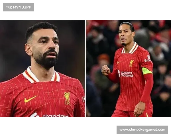 萨拉赫与范迪克年龄增长引发竞技状态关注媒体热议